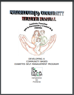  Promotor(a) Community Health Manual: Developing a Community-Based Diabetes Self Management Program